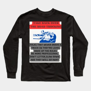 TAKE BACK OTR TRUCKING Long Sleeve T-Shirt